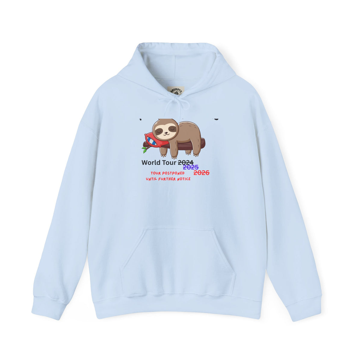Procrastinators World Tour Hoodie | Funny Sloth Sweatshirt