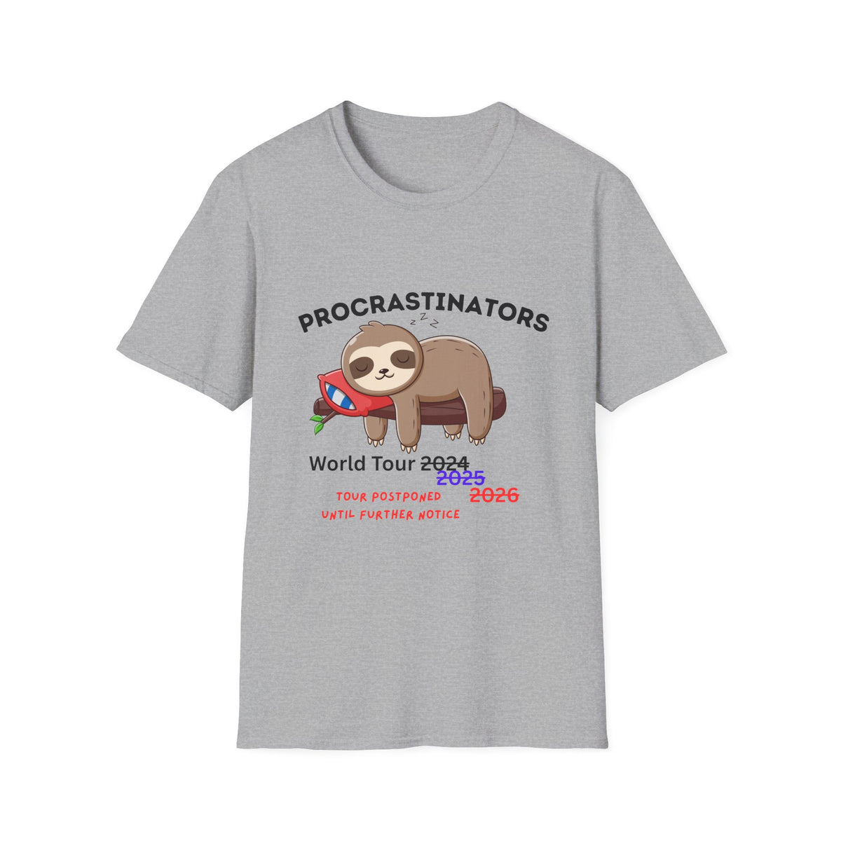 Procrastinators World Tour T-Shirt | Funny Sloth Tee