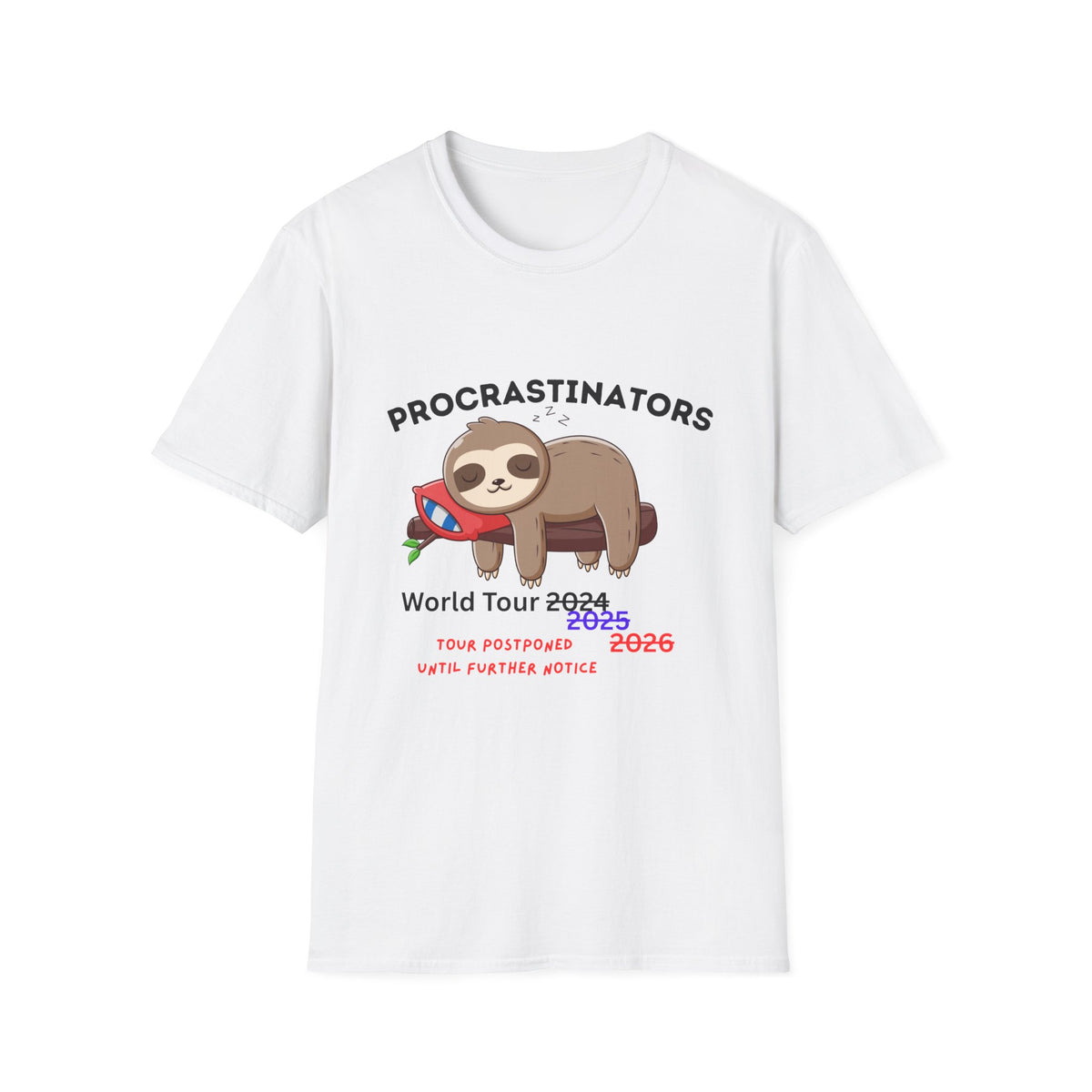 Procrastinators World Tour T-Shirt | Funny Sloth Tee