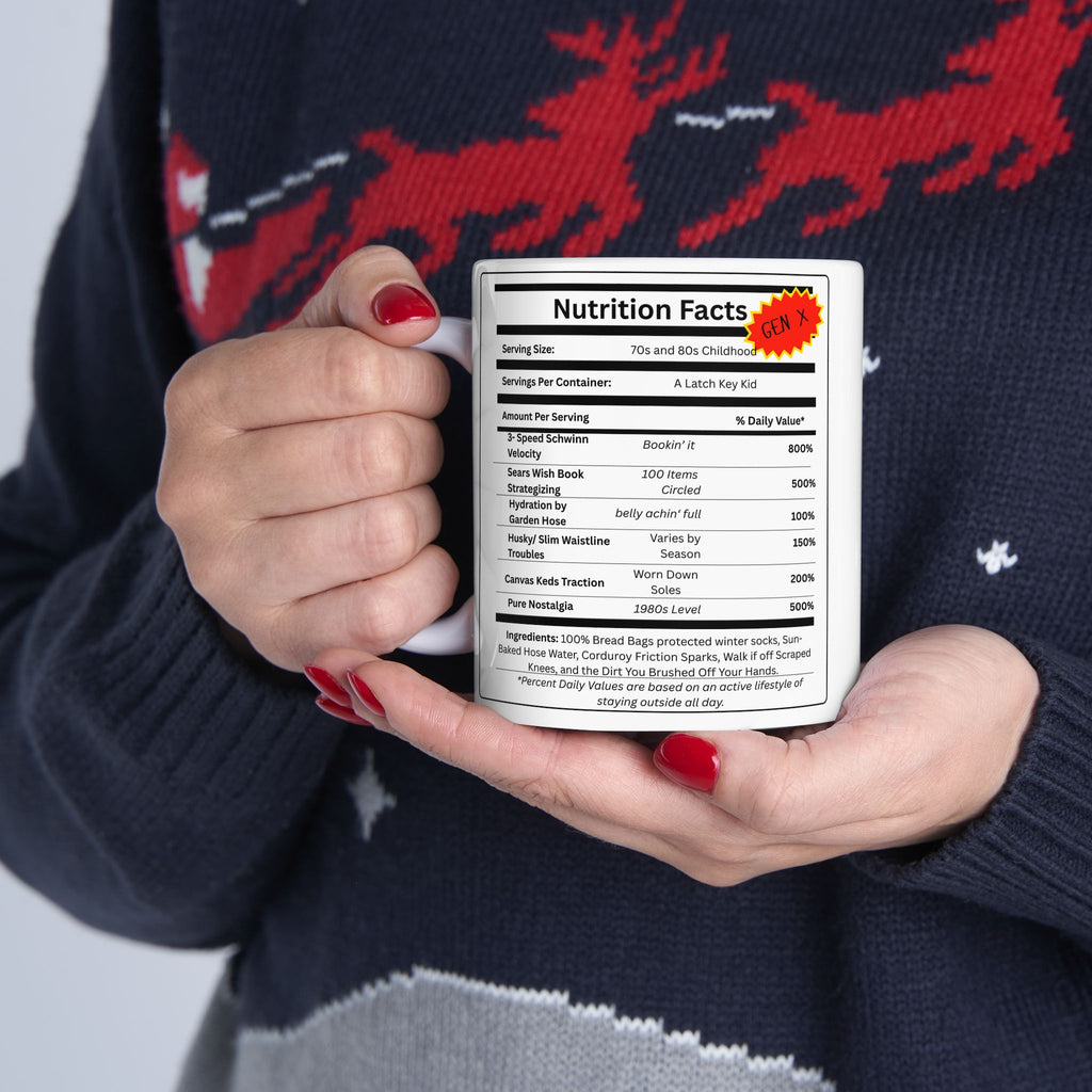 Gen X Nutrition Facts Mug | 11 oz & 15 oz