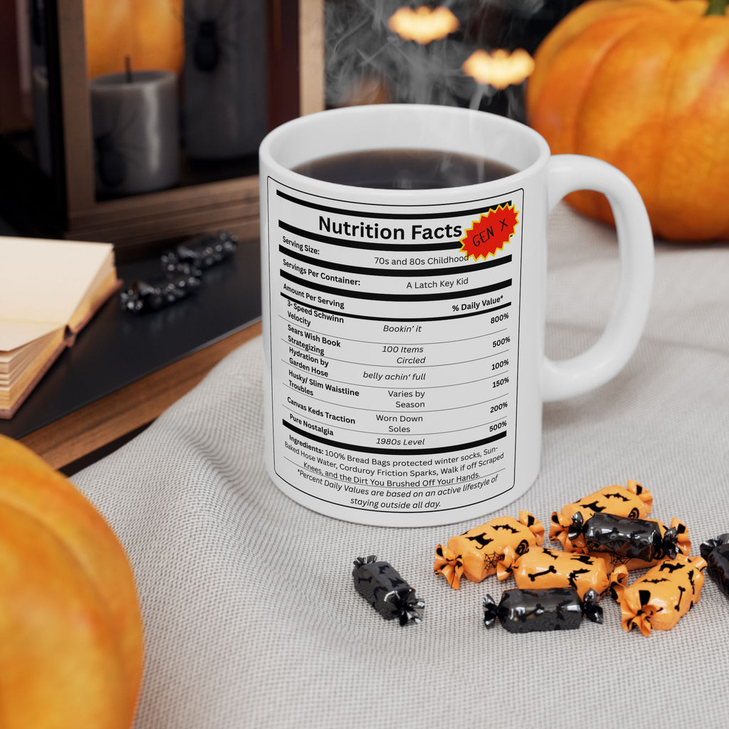 Gen X Nutrition Facts Mug | 11 oz & 15 oz