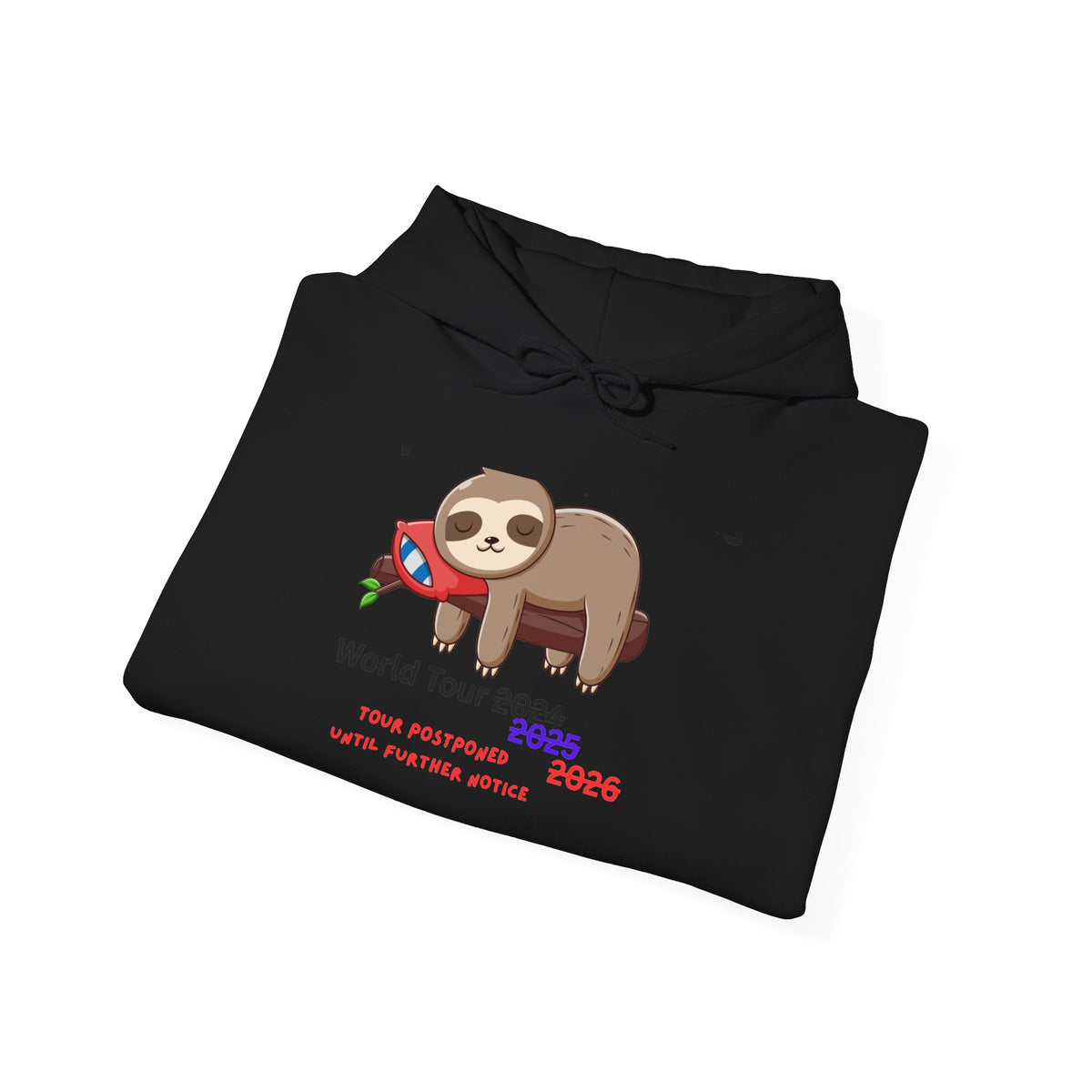 Procrastinators World Tour Hoodie | Funny Sloth Sweatshirt