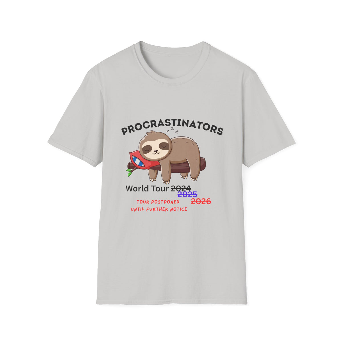 Procrastinators World Tour T-Shirt | Funny Sloth Tee
