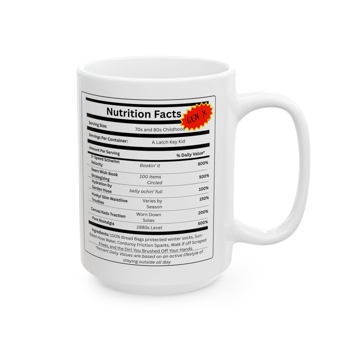 Gen X Nutrition Facts Mug | 11 oz & 15 oz