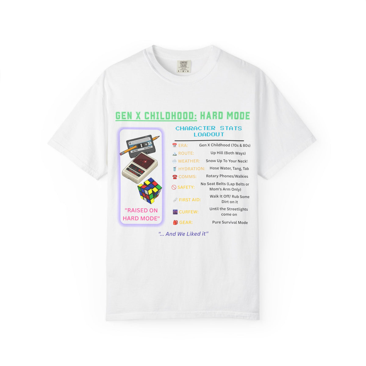 Gen X Childhood Hard Mode T-Shirt | Comfort Colors