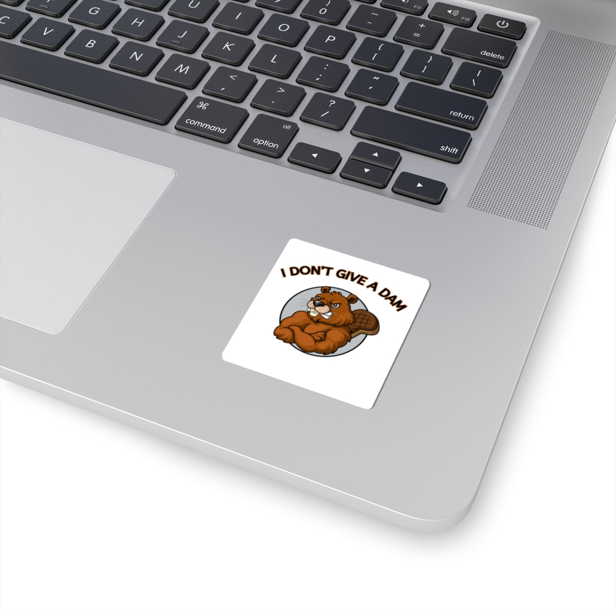I Don't Give a Dam Beaver Sticker — Funny Attitude Kiss-Cut Sticker