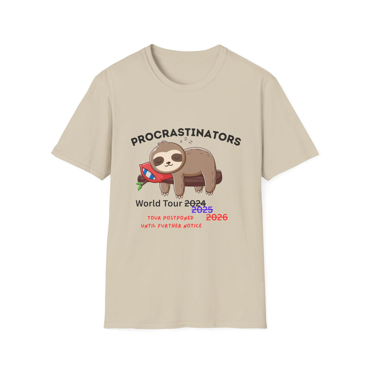 Procrastinators World Tour T-Shirt | Funny Sloth Tee