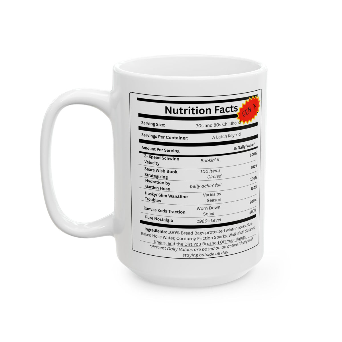 Gen X Nutrition Facts Mug | 11 oz & 15 oz