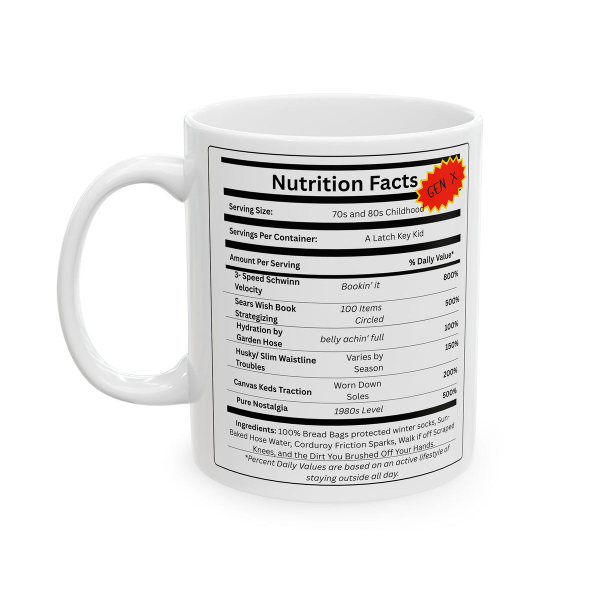 Gen X Nutrition Facts Mug | 11 oz & 15 oz