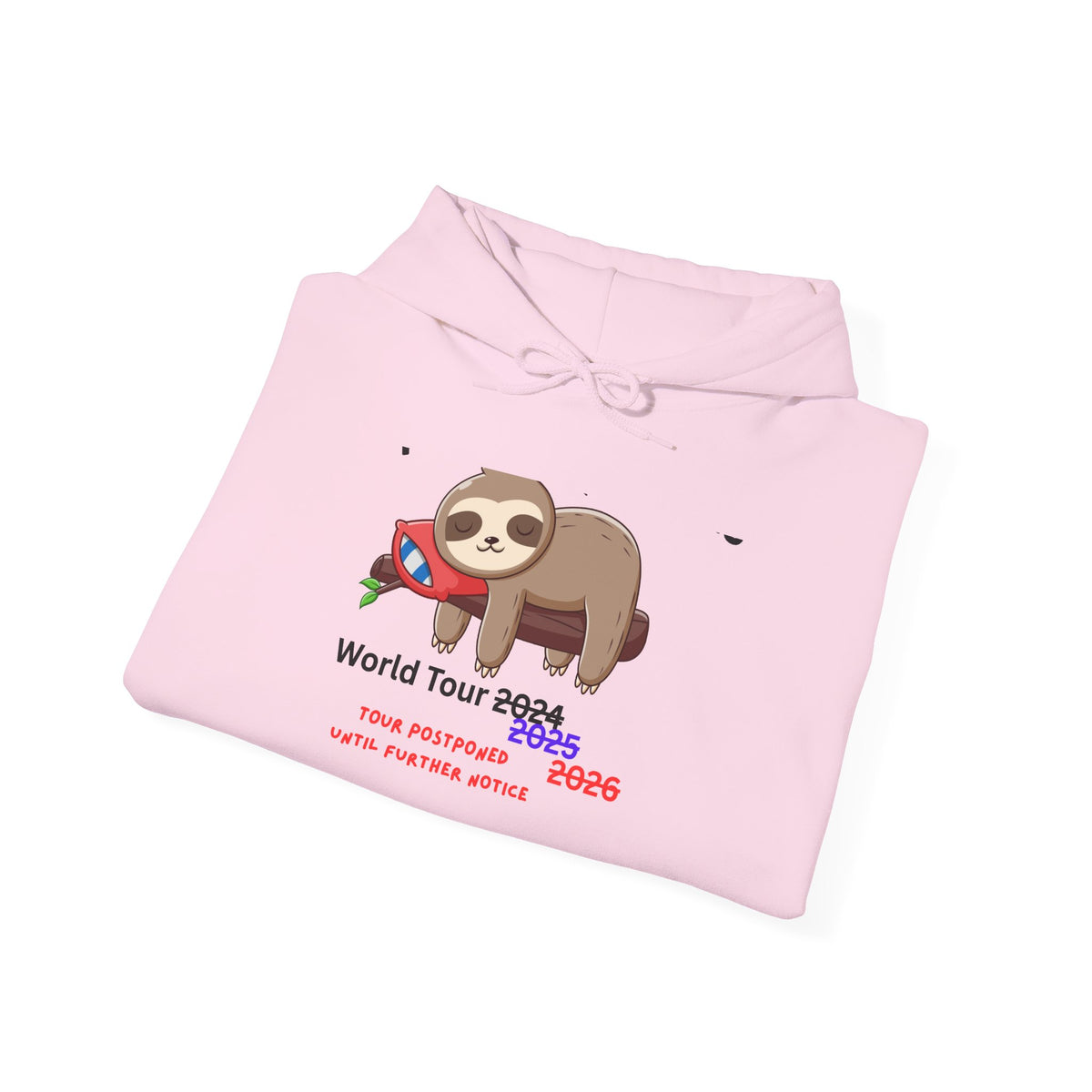Procrastinators World Tour Hoodie | Funny Sloth Sweatshirt