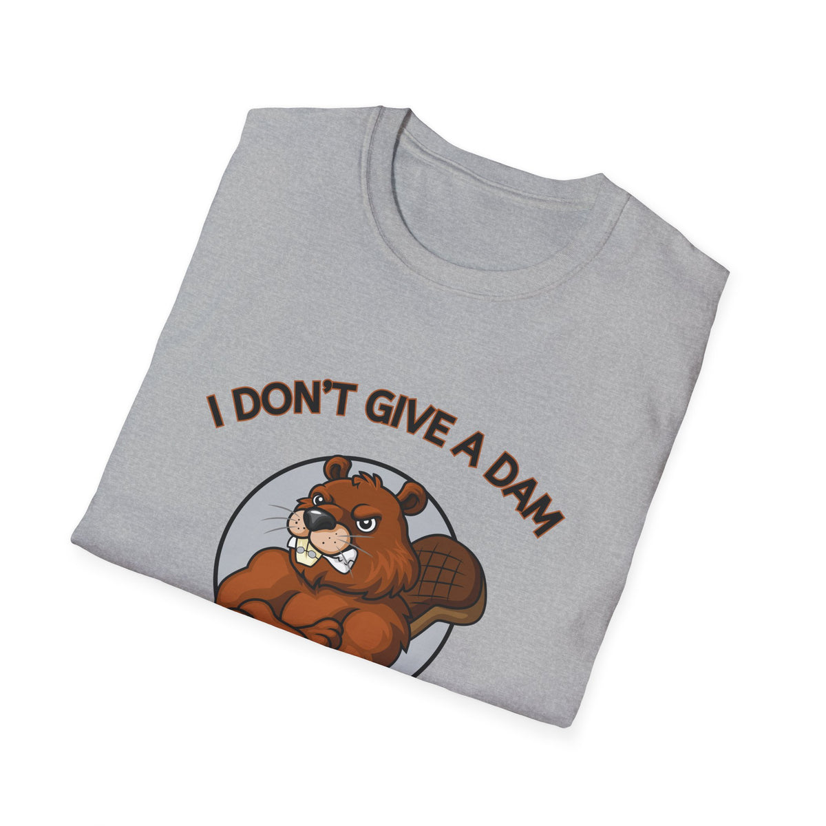 I Don’t Give a Dam Beaver T-Shirt | Funny Nature Tee